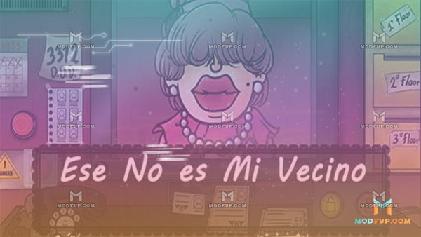 Ese No Es Mi Vecino APK (Celular) Screenshot