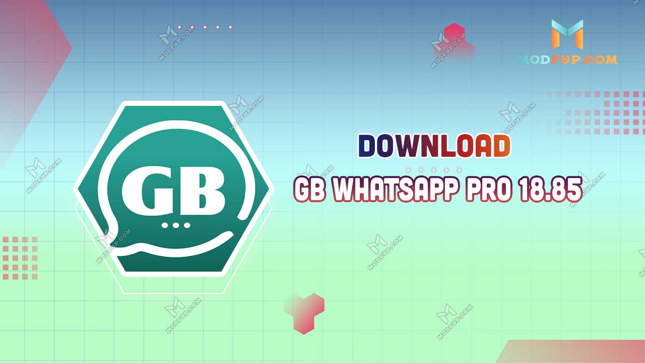 GB Whatsapp Pro 18.85 APK Download latest Version for Android