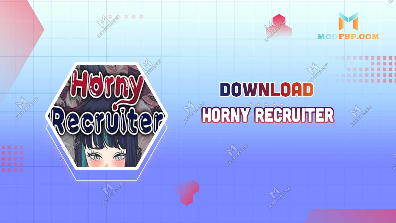 horny recruiter apk