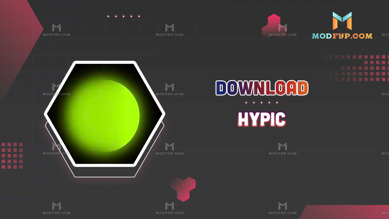 Hypic Mod APK 6 5 0 (Unlocked everything) Download for Android Hypic Mod APK 6 5 0 (Unlocked everything) Download for Android