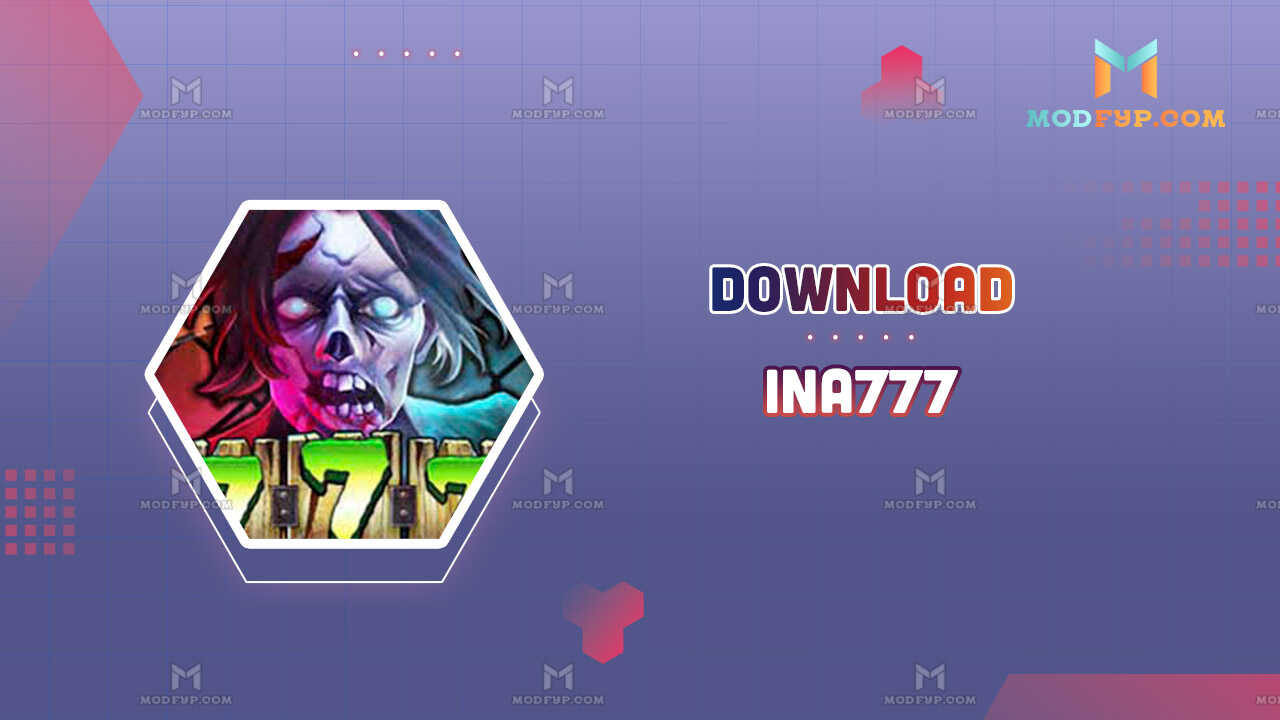 INA777 APK 1 4 3 Free Download latest version for Android 2025 INA777 APK 1 4 3 Free Download latest version for Android 2025