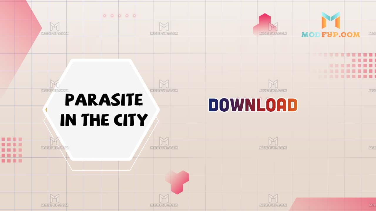 Parasite In The City 1.0 APK (Android game) Download - ModFYP