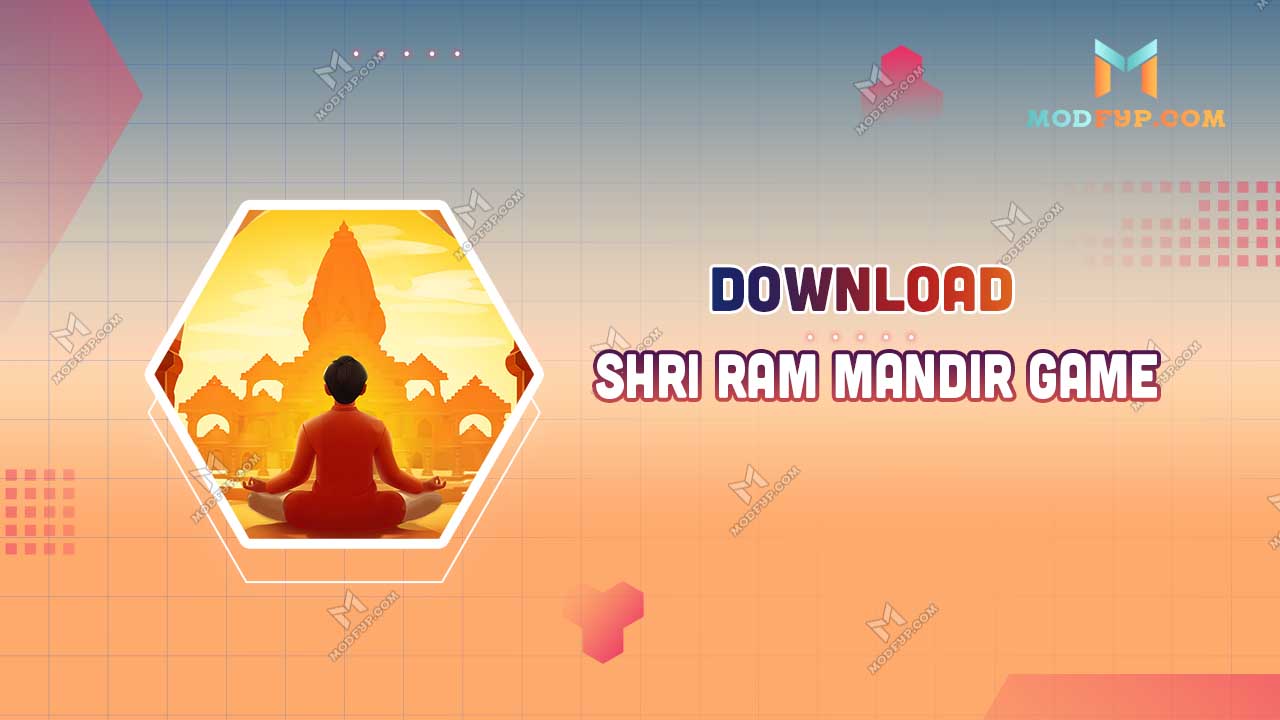 Shri Ram Mandir Game Mod APK 4.0 (Unlimited money) Download 2024