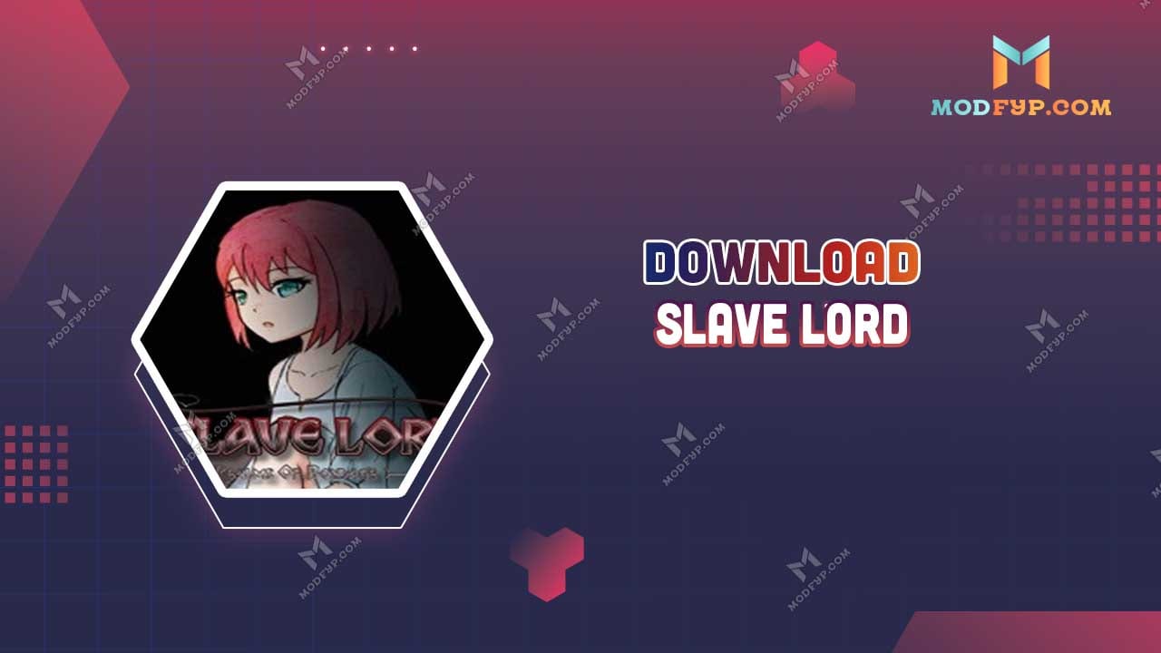 Slave Lord APK 0.3.7 Download latest version for Android 2024