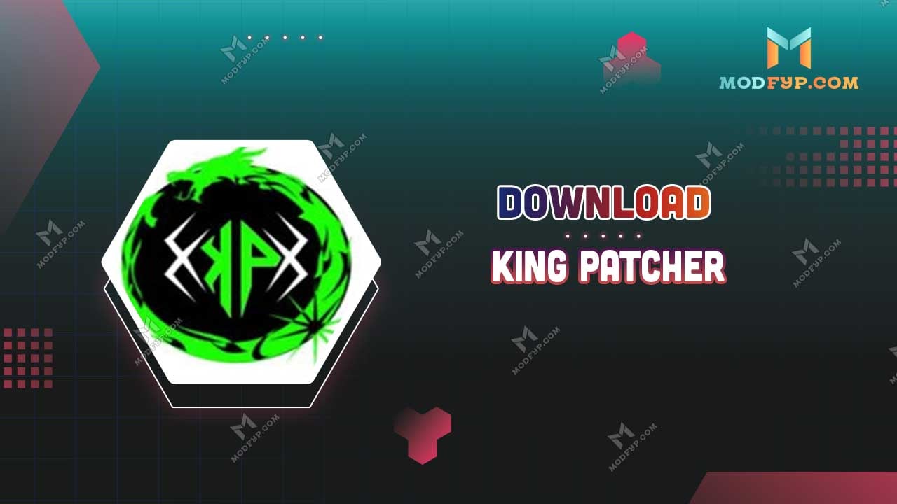 King Patcher APK v11.3.5 Download Latest Version for Android