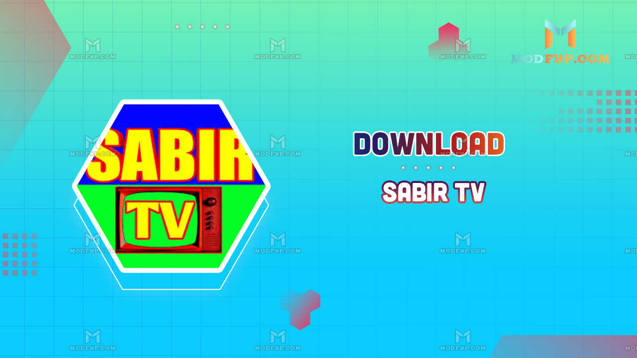 Sabir TV APK 3.5 Download latest version for Android 2024