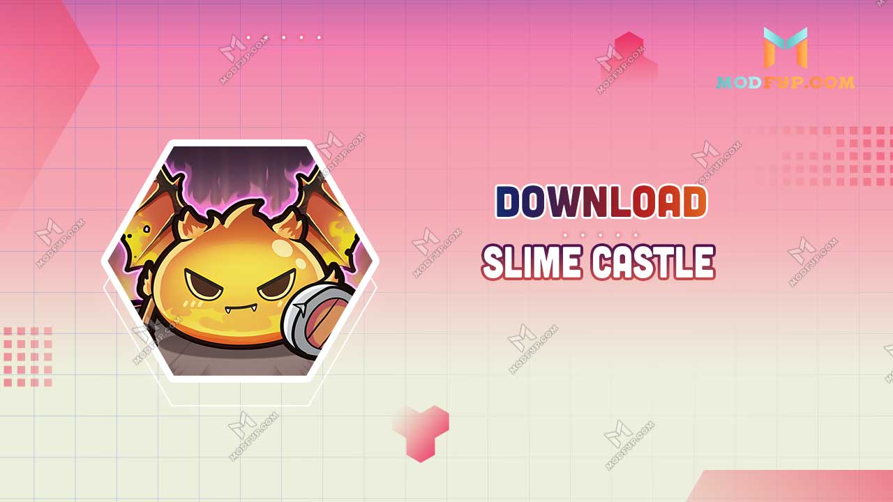 Slime Castle Mod APK 1.0.8 (Unlimited money/Gems) Free Download