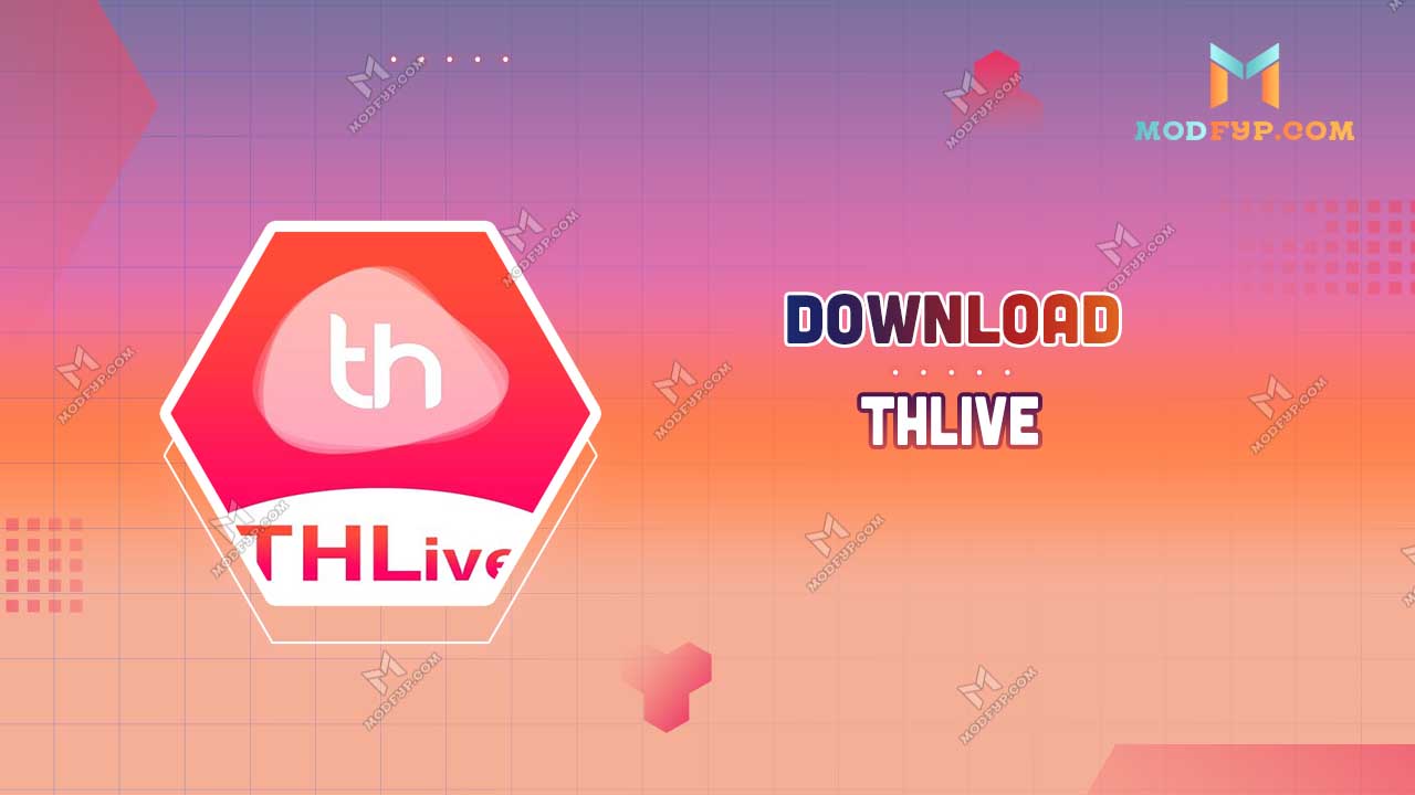 Thlive Mod APK 2.2.5 Download latest version for Android