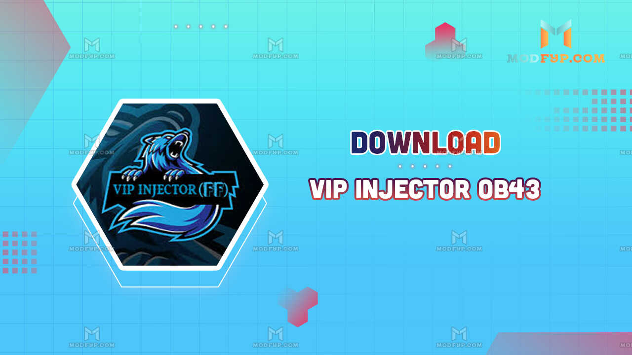 Vip Injector OB43 FF APK Download latest version for Android