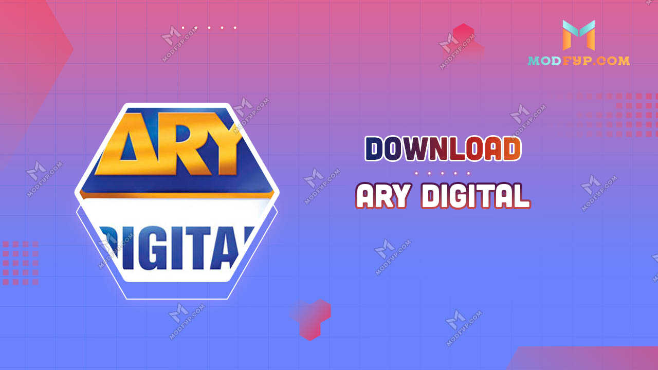 ARY DIGITAL APK 7.6.61 Download latest version for Android 2024
