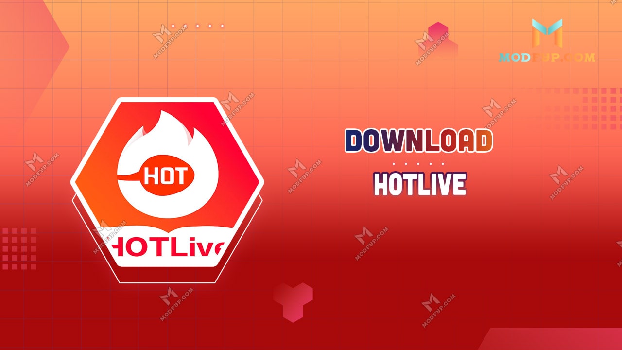 HotLive Mod APK 1.1 522 Download latest version for Android