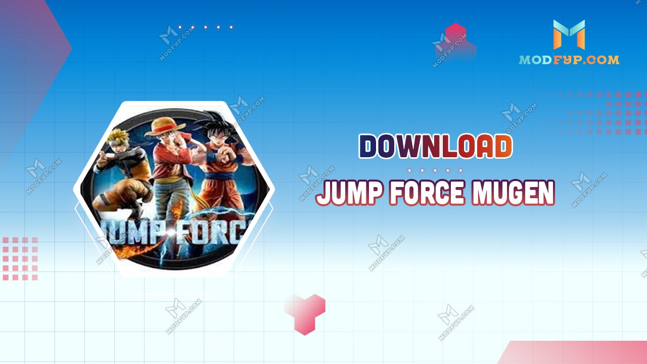 Jump Force Mugen Apk 2.72 Download Latest Version For Android