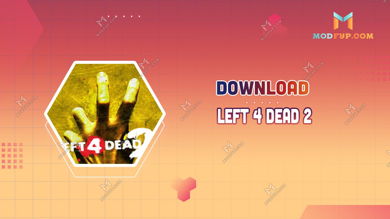 Left 4 Dead 2 APK 2.0 (OBB) Download for Android 2025