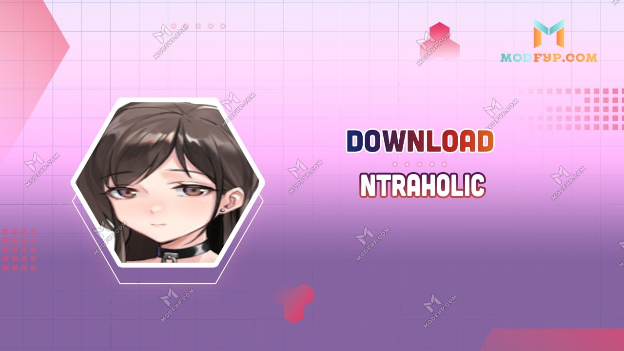 Ntraholic APK v3 3 3 Download latest version for Android