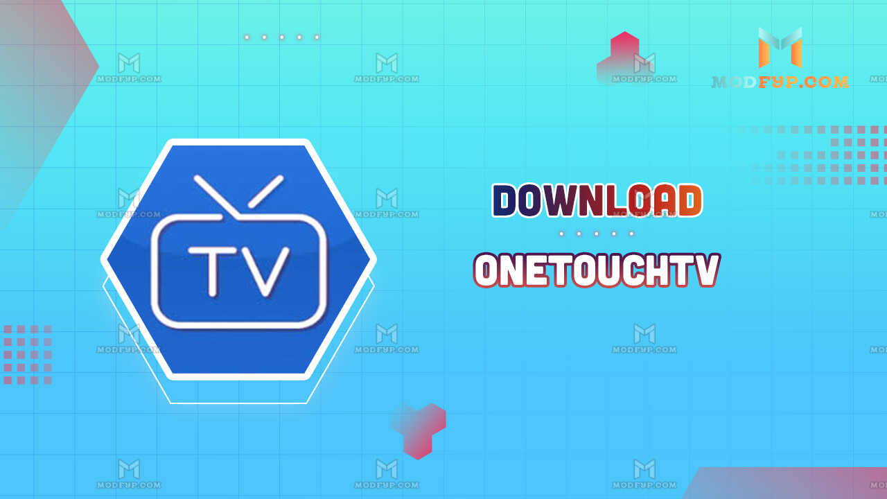 OneTouchTV APK 3.0 Download latest version for Android