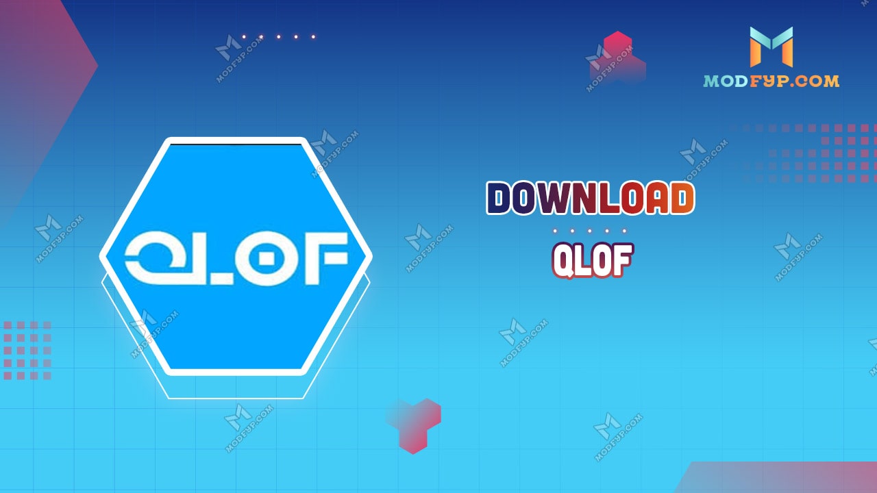 QLOF App v2 (Qloffund.Net) Download for Android 2024