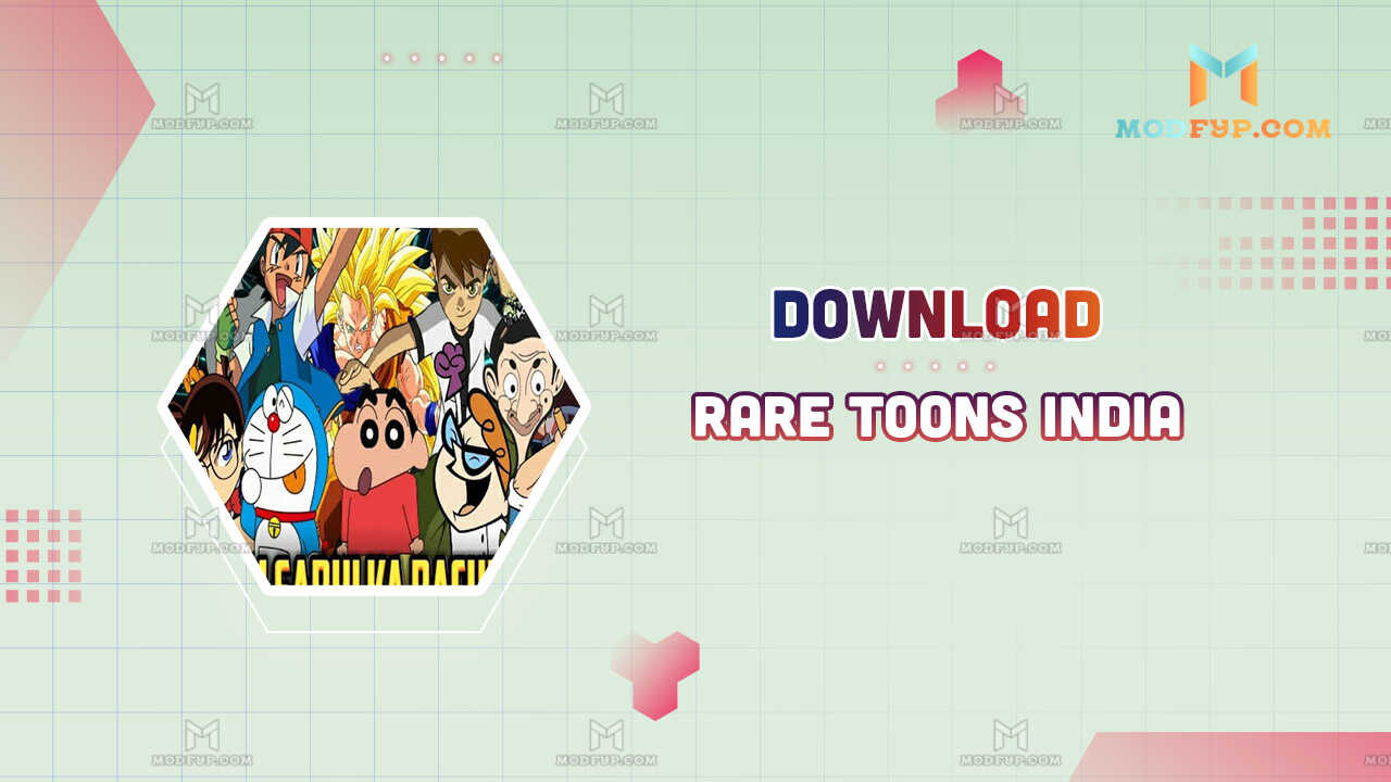 Rare Toons India 1.7 Download latest version for Android