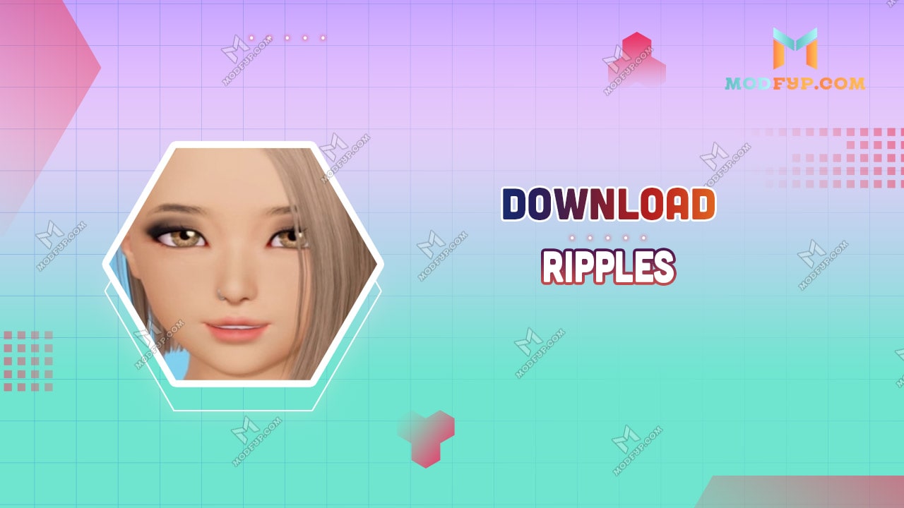 Ripples APK 3.0 Download latest version for Android 2024