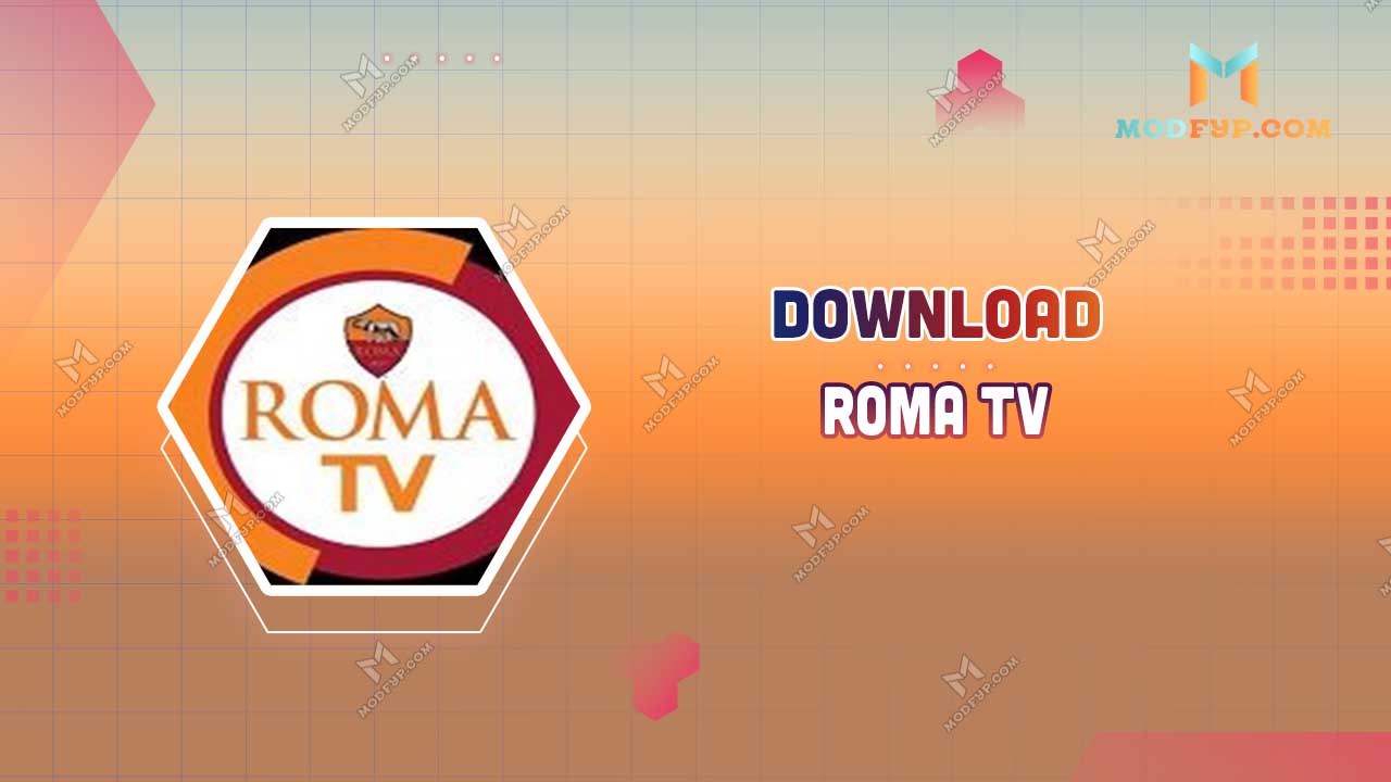 roma-tv-apk-4-0-3-free-download-latest-version-for-android