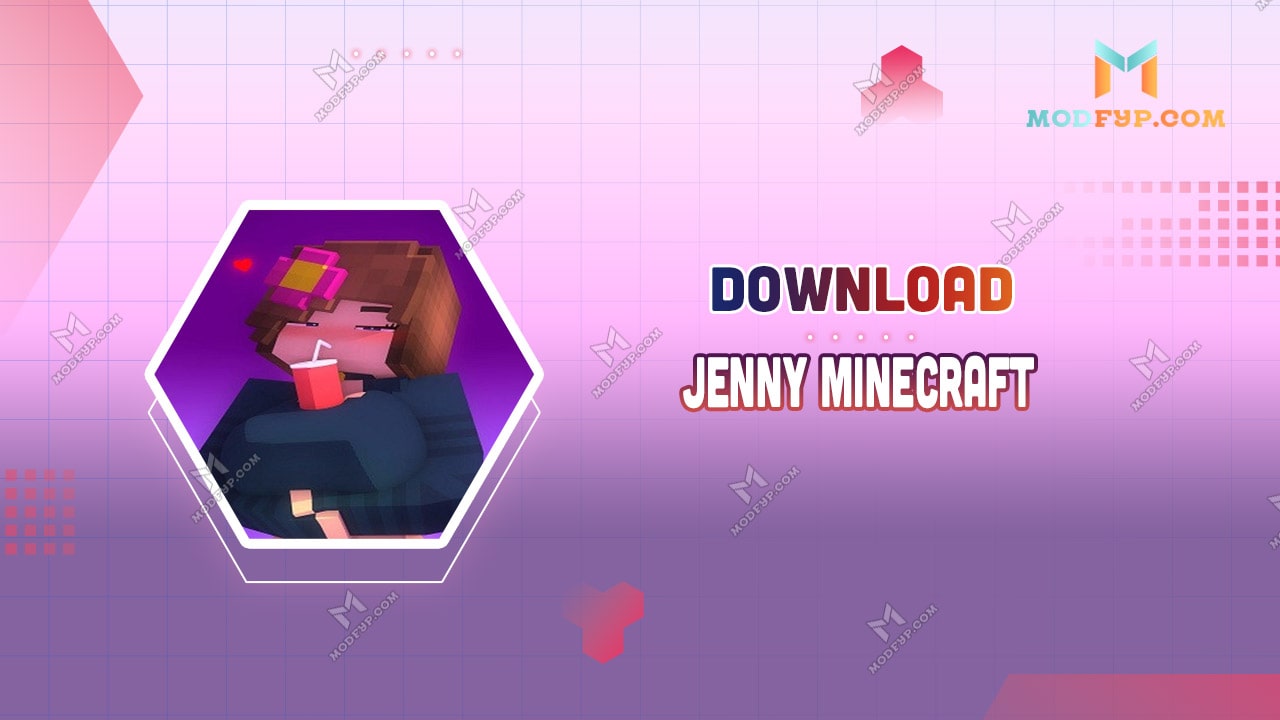 Jenny Minecraft APK 1.21.2.02 Download latest version for Android