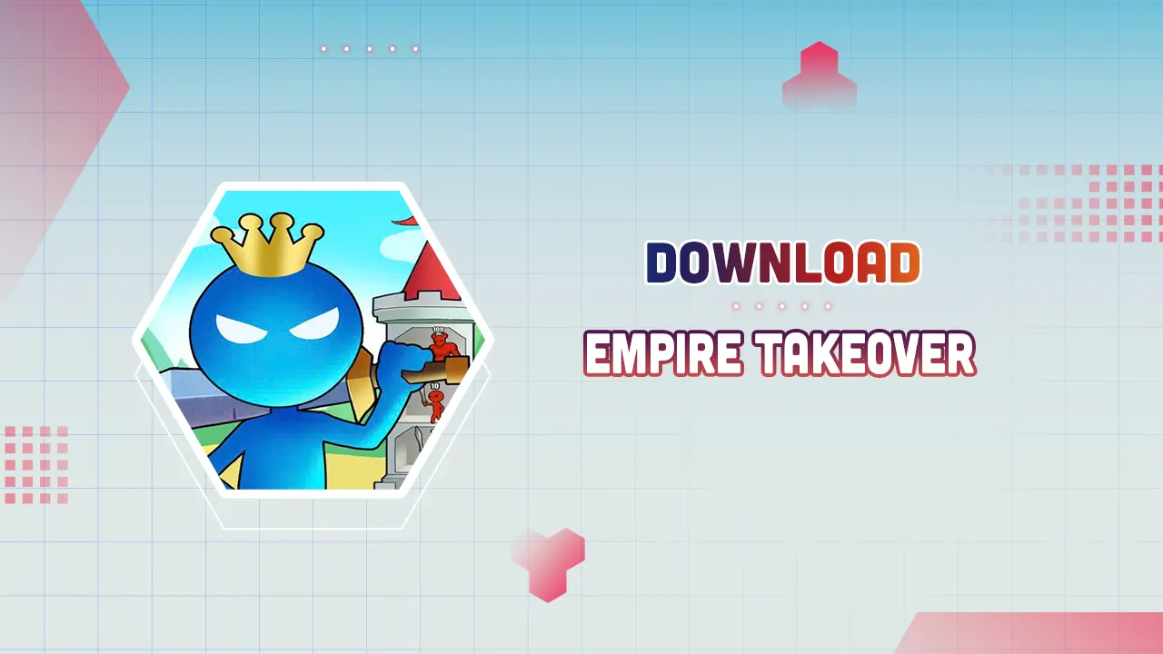 Empire Takeover Mod APK 3.5.8 (Unlimited Money) Free Download