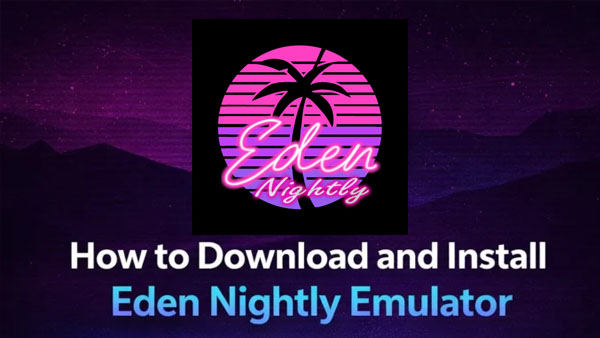 Eden Nightly APK Screenshot