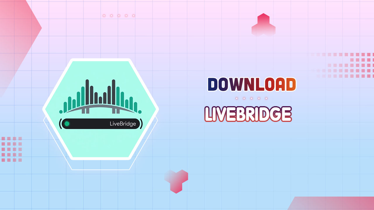 LiveBridge